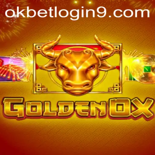 Exploring the Exciting World of GoldenOx and the Role of Okbet Login