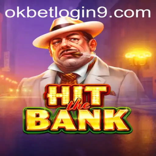 HitTheBank: A Thrilling New Game with Okbet Login