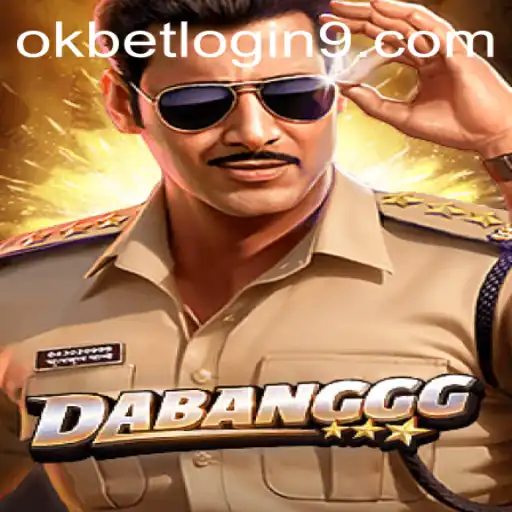 DABANGGG: The Thrilling Online Game Experience with Okbet Login