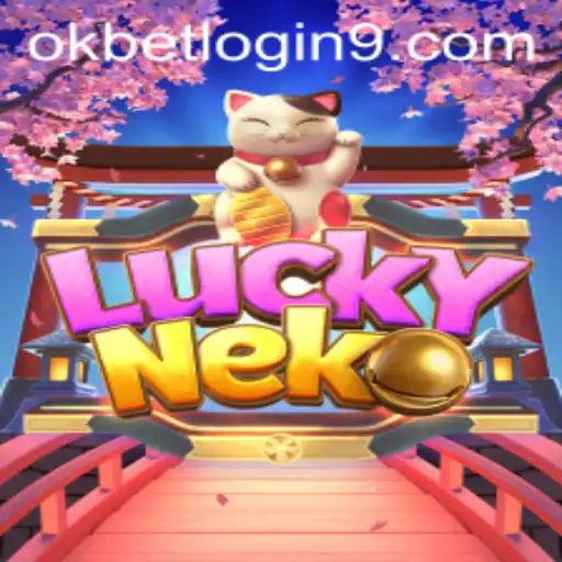 Exploring the Enchanting World of LuckyNeko and the Simplicity of OKBET Login