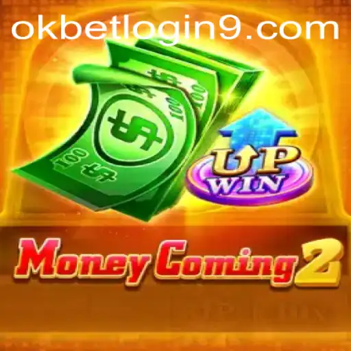 Discover the Thrills of MoneyComing2 with Okbet Login