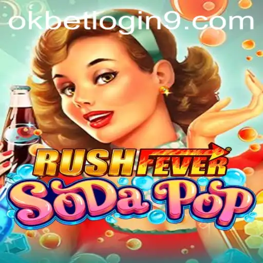 RushFeverSodaPop: The Ultimate Gaming Experience Awaits