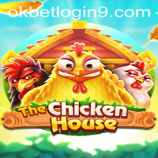 The Excitement of TheChickenHouse Game and How to Join with Okbet Login