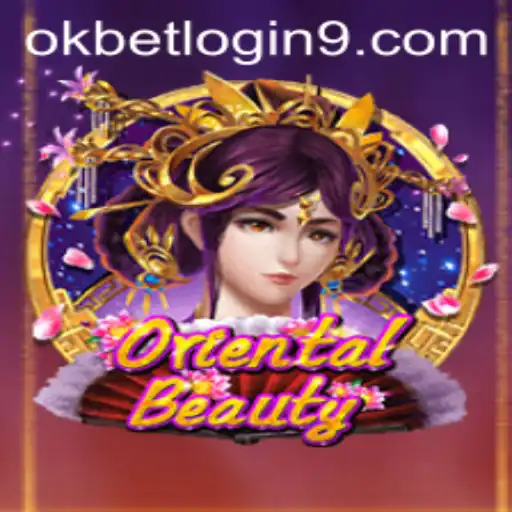 Discover the Enchanting World of OrientalBeauty | OKBet Login Adventure