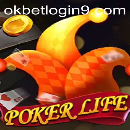 Exploring the World of PokerLife: A Comprehensive Guide with OKBet Login